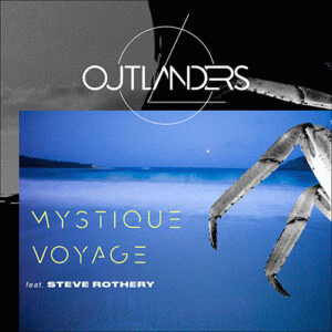 Outlanders : Mystique Voyage (ft. Steve Rothery)